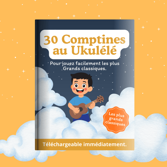 30 comptines au Ukulélé - L'école du Ukulélé