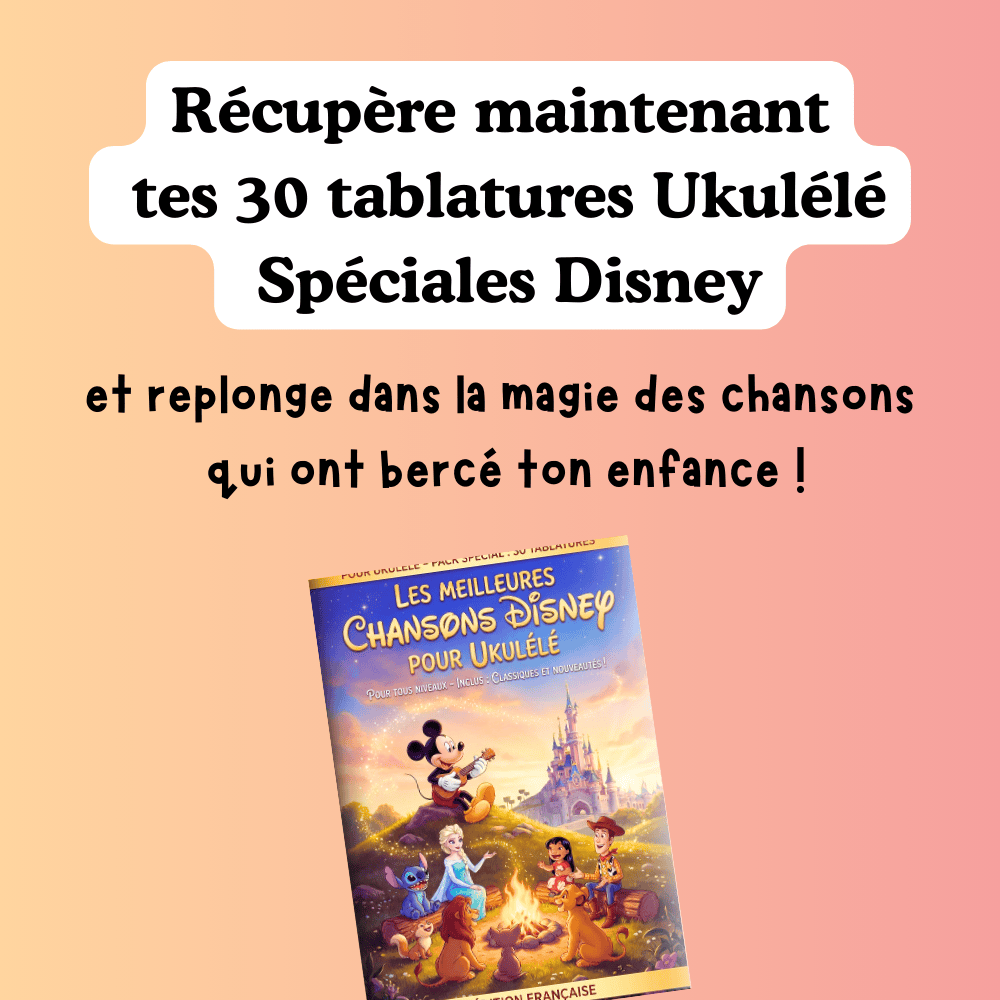 30 tablatures Ukulélé spécial Disney