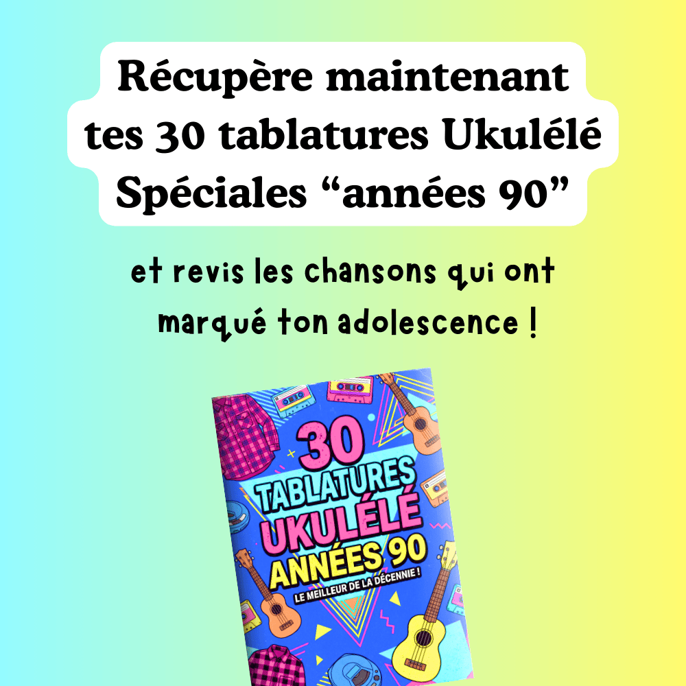 30 tablatures Ukulélé spécial Années 90