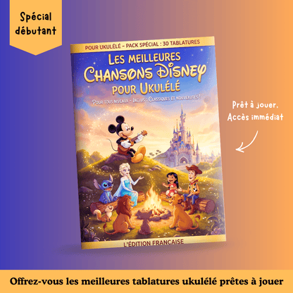 30 tablatures Ukulélé spécial Disney (pour débutants)